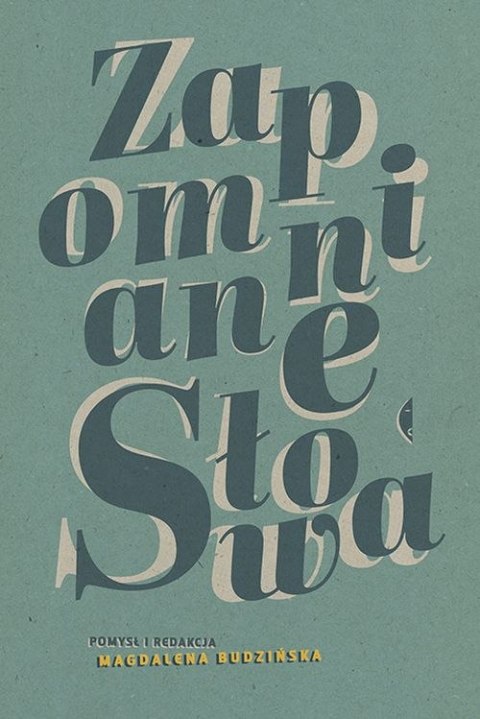 Zapomniane słowa Zapomniane słowa