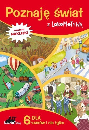 Zeszyt dla sześciolatków poznaję świat z lokomotywą Zeszyt dla sześciolatków poznaję świat z lokomotywą