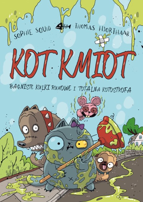 Bagniste kulki rumowe i totalna KOTOstrofa. Kot Kmiot. Tom 2 Bagniste kulki rumowe i totalna KOTOstrofa. Kot Kmiot. Tom 2