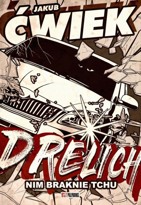 Drelich. Nim braknie tchu Drelich. Nim braknie tchu