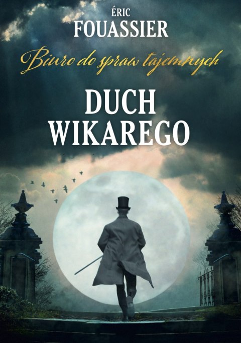 Duch Wikarego. Biuro do spraw tajemnych. Tom 2 Duch Wikarego. Biuro do spraw tajemnych. Tom 2