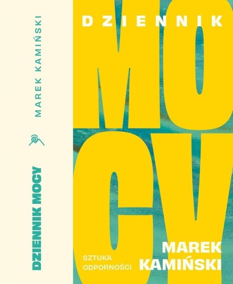 Dziennik Mocy. Sztuka odporności Dziennik Mocy. Sztuka odporności