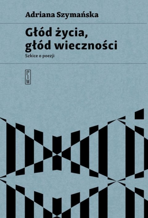 Głód życia, głód wieczności Głód życia, głód wieczności