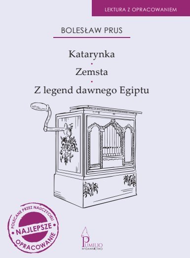 Katarynka / Zemsta / Z legend dawnego Egiptu Katarynka / Zemsta / Z legend dawnego Egiptu