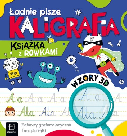 Ładnie piszę. Kaligrafia. Książka z rowkami. Wzory 3D Ładnie piszę. Kaligrafia. Książka z rowkami. Wzory 3D