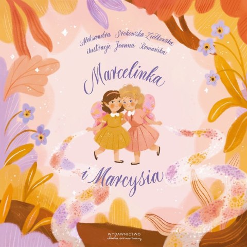 Marcelinka i Marcysia Marcelinka i Marcysia