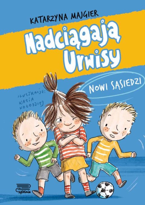 Nadciągają Urwisy. Nowi sąsiedzi Nadciągają Urwisy. Nowi sąsiedzi