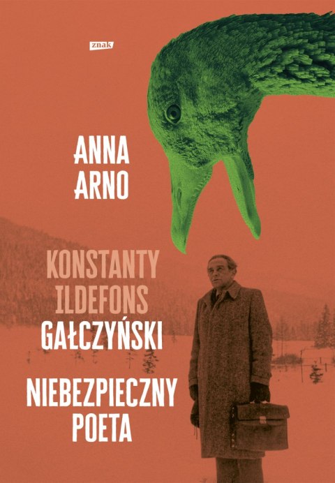 Niebezpieczny poeta. Konstanty Ildefons Gałczyński Niebezpieczny poeta. Konstanty Ildefons Gałczyński
