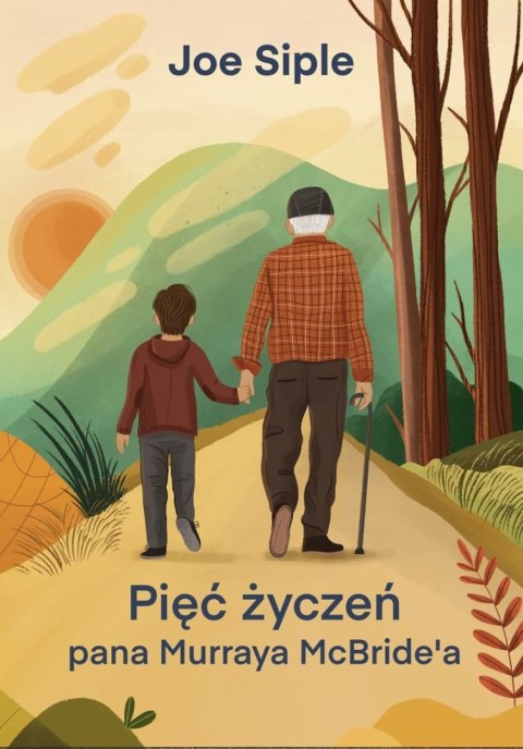Pięć życzeń pana Murraya McBride'a Pięć życzeń pana Murraya McBride'a