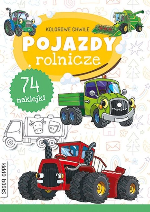 Pojazdy rolnicze. Kolorowe chwile Pojazdy rolnicze. Kolorowe chwile