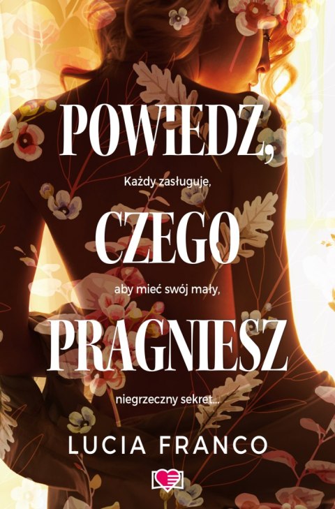 Powiedz, czego pragniesz Powiedz, czego pragniesz