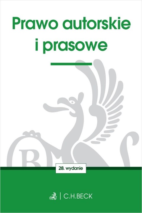 Prawo autorskie i prasowe wyd. 28 Prawo autorskie i prasowe wyd. 28