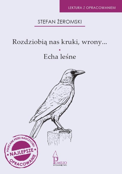 Rozdziobią nas kruki, wrony... / Echa leśne Rozdziobią nas kruki, wrony... / Echa leśne