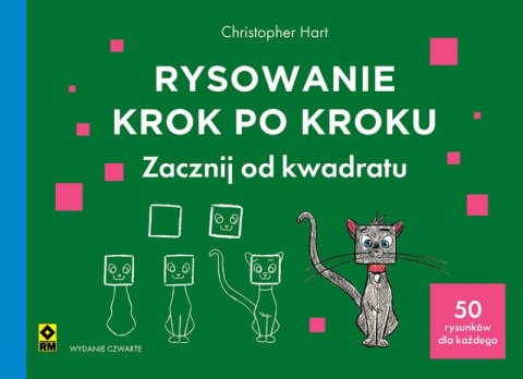 Rysowanie krok po kroku. Zacznij od kwadratu wyd. 2025 Rysowanie krok po kroku. Zacznij od kwadratu wyd. 2025