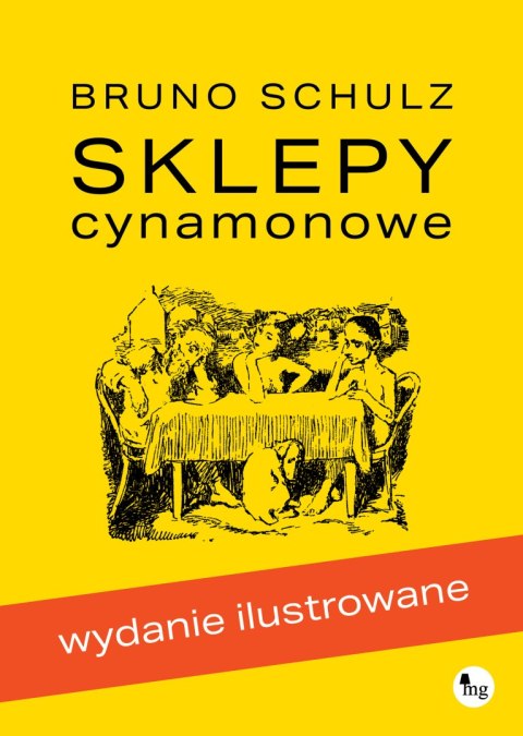 Sklepy cynamonowe wyd. ilustrowane Sklepy cynamonowe wyd. ilustrowane