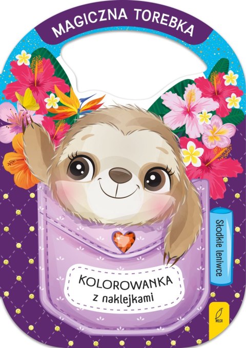 Słodkie leniwce. Magiczna torebka Słodkie leniwce. Magiczna torebka