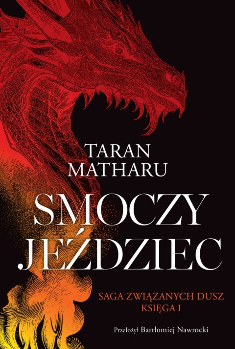 Smoczy jeździec. Saga Związanych Dusz. Tom 1 Smoczy jeździec. Saga Związanych Dusz. Tom 1