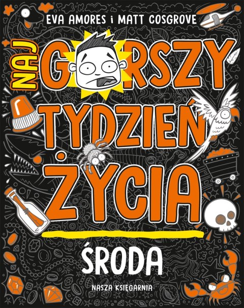 Środa. Najgorszy tydzień życia. Tom 3 wyd. 2025 Środa. Najgorszy tydzień życia. Tom 3 wyd. 2025
