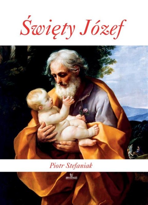 Święty Józef wyd. 3 Święty Józef wyd. 3