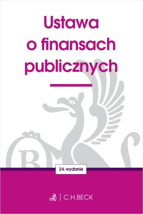 Ustawa o finansach publicznych wyd. 24 Ustawa o finansach publicznych wyd. 24
