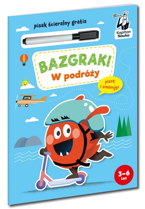 W podróży. Kapitan Nauka. Bazgraki wyd. 3 W podróży. Kapitan Nauka. Bazgraki wyd. 3