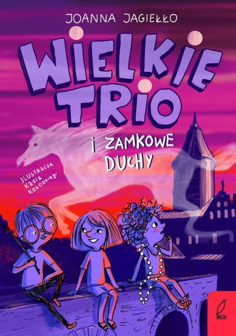 Wielkie Trio i zamkowe duchy. Tom 2 Wielkie Trio i zamkowe duchy. Tom 2