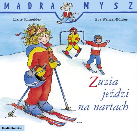 Zuzia jeździ na nartach. Mądra Mysz Zuzia jeździ na nartach. Mądra Mysz