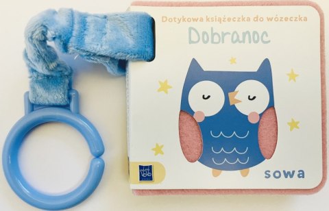Dobranoc. Dotykowa książeczka do wózeczka Dobranoc. Dotykowa książeczka do wózeczka