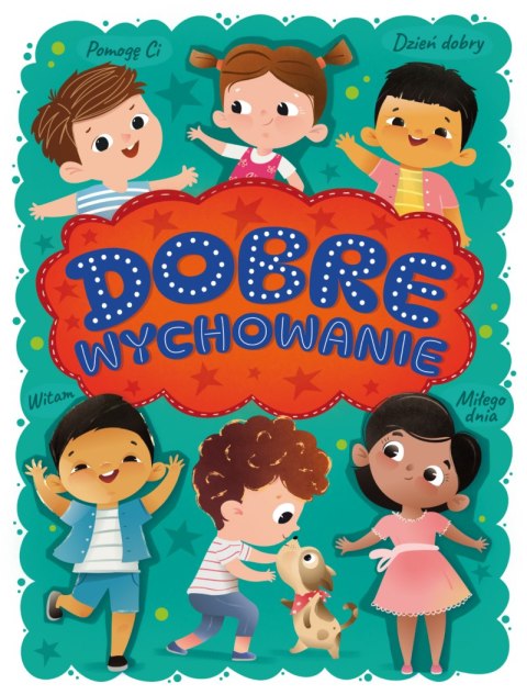 Dobre wychowanie Dobre wychowanie
