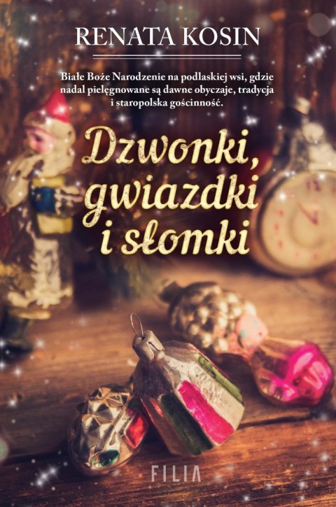 Dzwonki, gwiazdki i słomki Dzwonki, gwiazdki i słomki