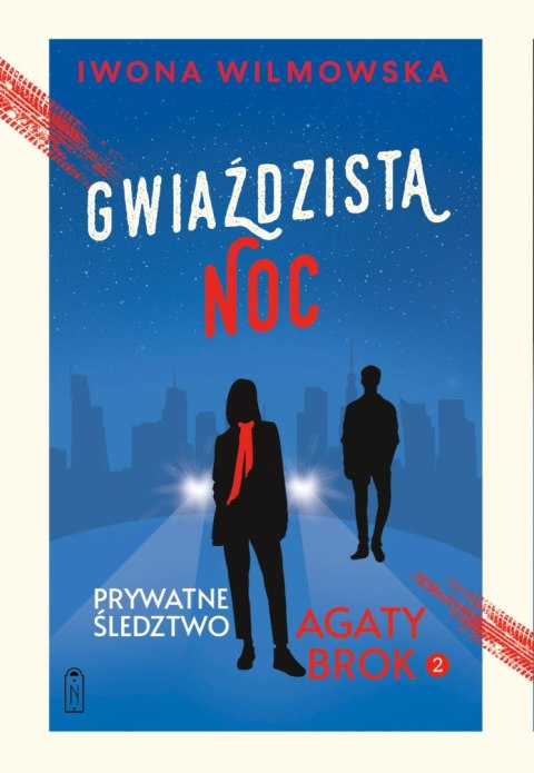 Gwiaździsta noc. Prywatne śledztwo Agaty Brok. Tom 2 wyd. 2025 Gwiaździsta noc. Prywatne śledztwo Agaty Brok. Tom 2 wyd. 2025