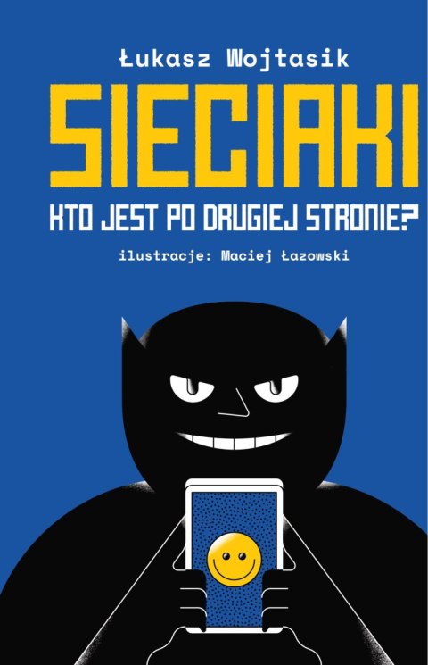 Kto jest po drugiej stronie? Sieciaki Kto jest po drugiej stronie? Sieciaki
