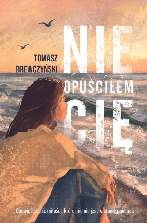 Nie opuściłem Cię Nie opuściłem Cię