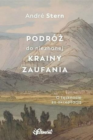 Podróż do nieznanej krainy zaufania Podróż do nieznanej krainy zaufania