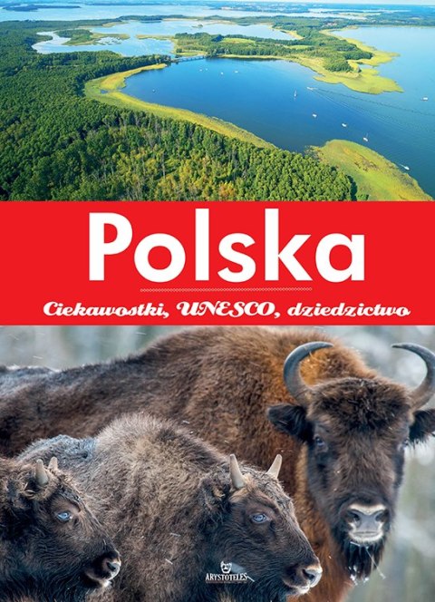 Polska. Ciekawostki, UNESCO, dziedzictwo Polska. Ciekawostki, UNESCO, dziedzictwo