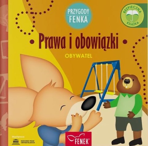 Prawa i obowiązki. Przygody Fenka Prawa i obowiązki. Przygody Fenka