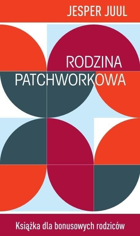 Rodzina patchworkowa Rodzina patchworkowa