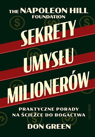 Sekrety umysłu milionerów. Praktyczne porady na ścieżce do bogactwa Sekrety umysłu milionerów. Praktyczne porady na ścieżce do bogactwa