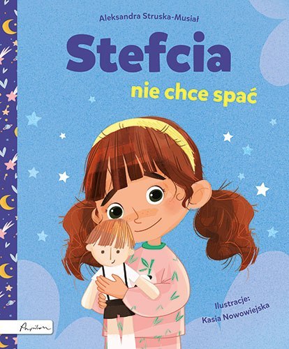 Stefcia nie chce spać Stefcia nie chce spać