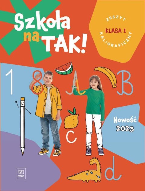 Szkoła na tak zeszyt do kaligrafii szkoła podstawowa klasa 1 Szkoła na tak zeszyt do kaligrafii szkoła podstawowa klasa 1