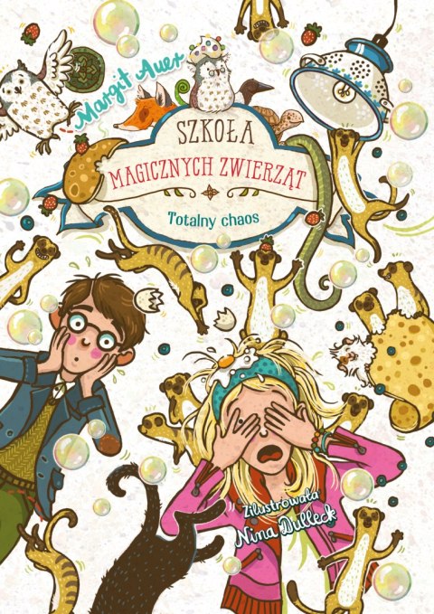Totalny chaos. Szkoła magicznych zwierząt. Tom 12 Totalny chaos. Szkoła magicznych zwierząt. Tom 12