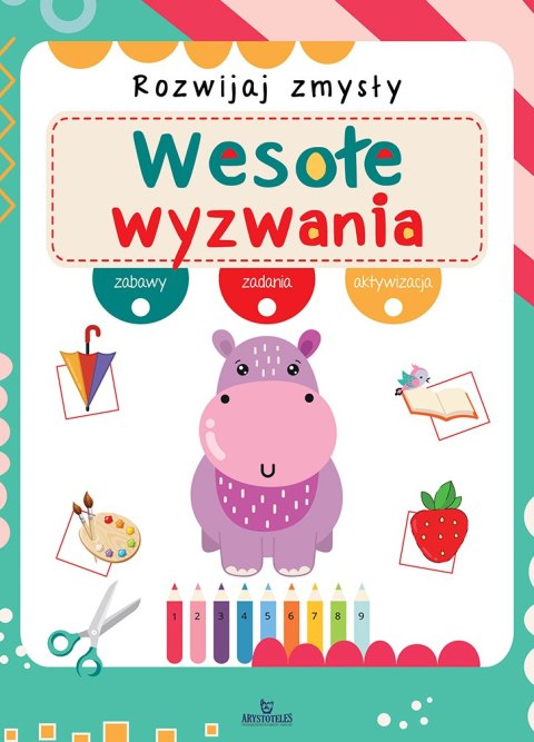 Wesołe wyzwania. Rozwijaj zmysły Wesołe wyzwania. Rozwijaj zmysły