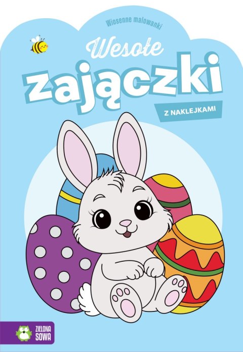 Wesołe zajączki. Wiosenne malowanki Wesołe zajączki. Wiosenne malowanki