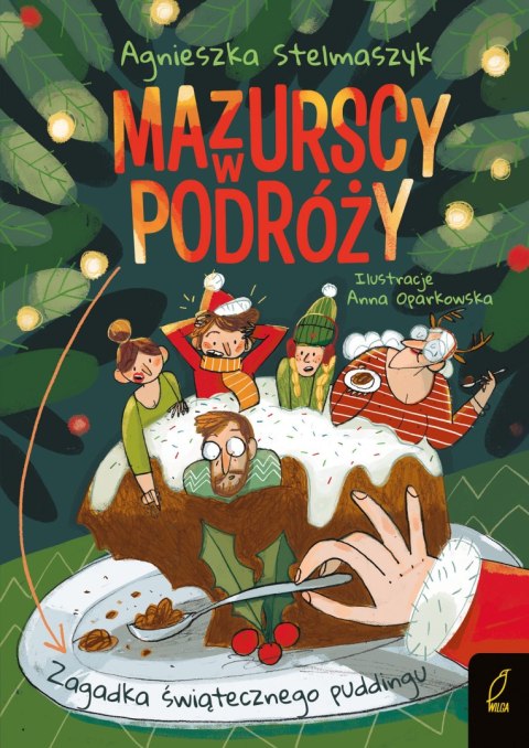 Zagadka świątecznego puddingu. Mazurscy w podróży Zagadka świątecznego puddingu. Mazurscy w podróży