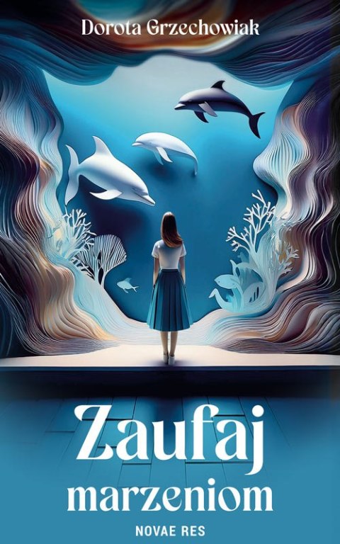 Zaufaj marzeniom Zaufaj marzeniom
