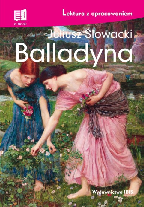 Balladyna. Lektura z opracowaniem Balladyna. Lektura z opracowaniem