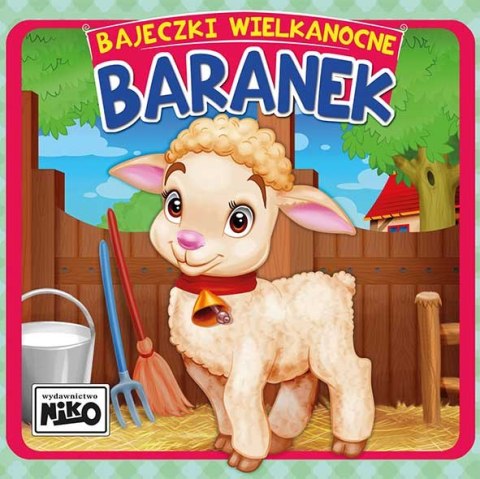 Baranek. Bajeczki wielkanocne Baranek. Bajeczki wielkanocne