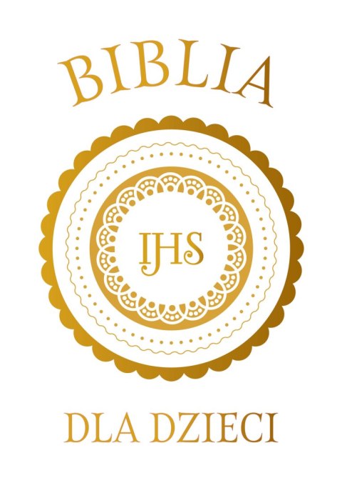 Biblia dla dzieci Biblia dla dzieci