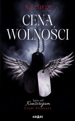 Cena wolności. Spin off Konsorcjum. Tom 1