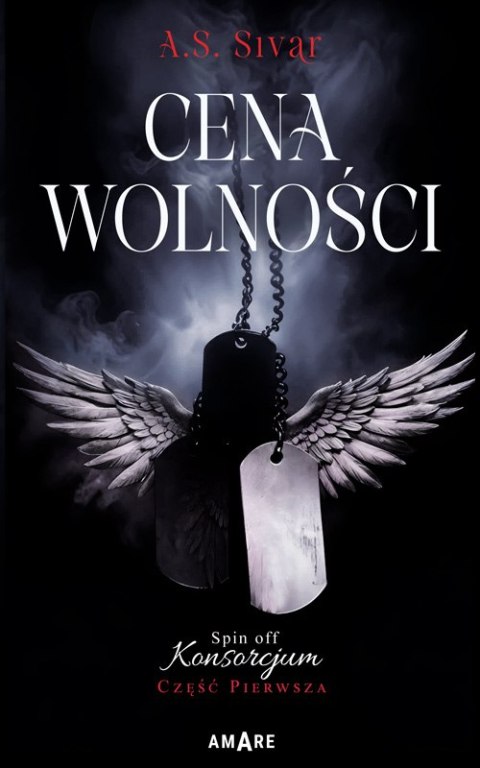 Cena wolności. Spin off Konsorcjum. Tom 1 Cena wolności. Spin off Konsorcjum. Tom 1